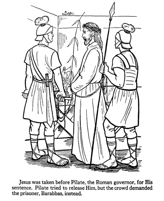 Bible Printables: Easter Coloring Page - Jesus is taken to Pilate