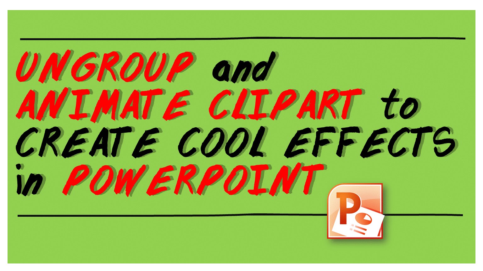 Ungroup and animate clipart to create cool effects in PowerPoint