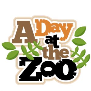A Day at the Zoo scrapbook title SVG cut files for scrapbooking