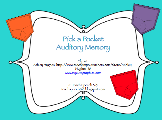 Teach Speech 365: Pick A Pocket Auditory Memory