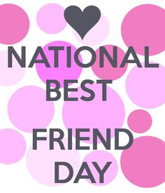 Friends day 2021 national best 25 heartfelt