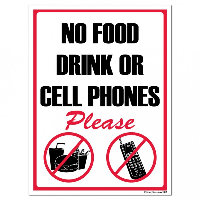 No Food Drink or Cellphones Please Sign or Sticker - #