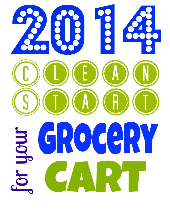 2014: A Clean Start for your Grocery Cart and Nutrition Education 