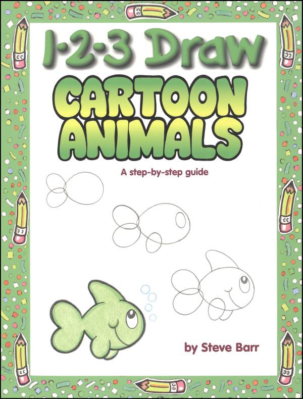 1-2-3 Draw Cartoon Animals (022097) Details - Rainbow Resource 