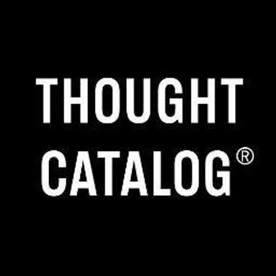 Thought Catalog (@ThoughtCatalog) | Twitter