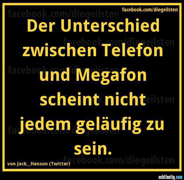 Group of: Unterschied zwischen Telefon und Megafon | Spruche 