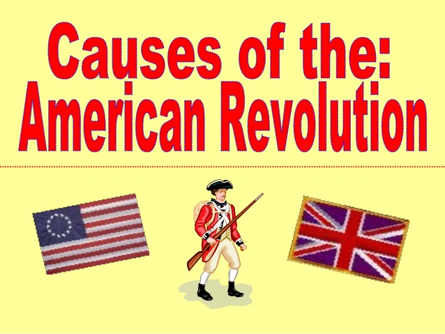 Causes of The American Revolution 2