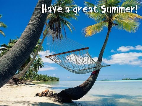 Have a great summer vacation! From Snipy D - YouTube