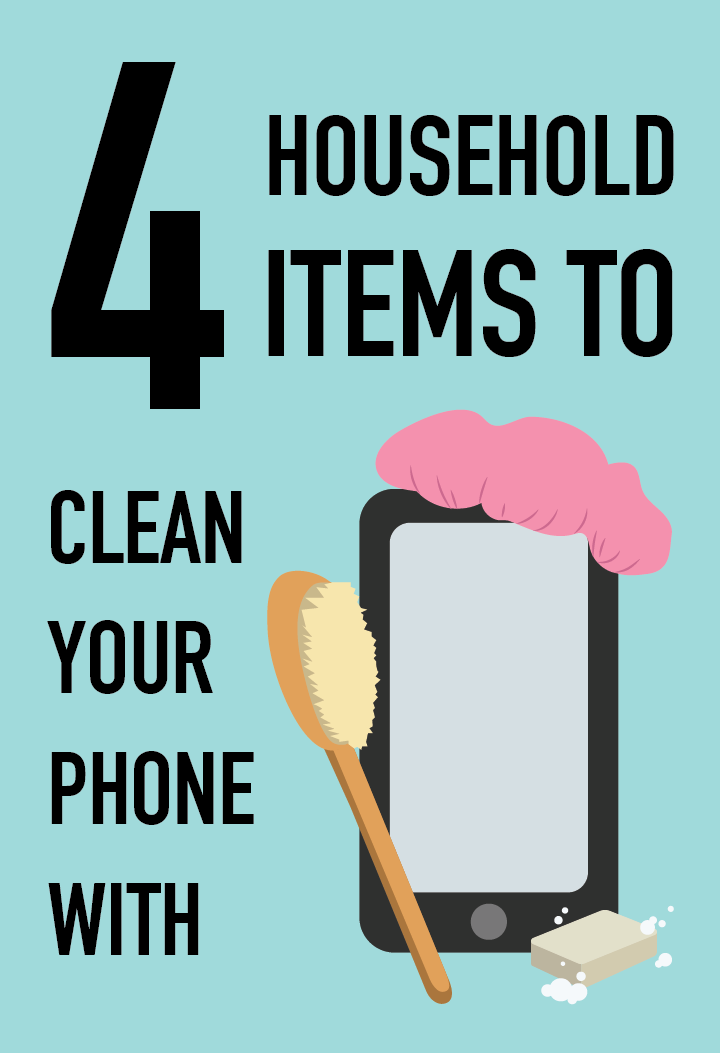 4 Household Items to Help Clean Your Phone