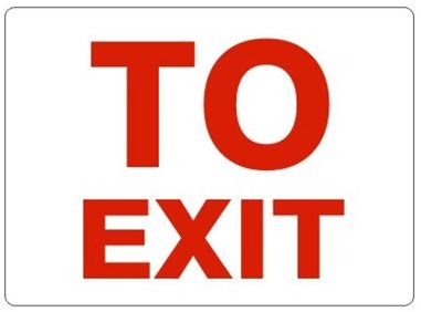 TO EXIT Sign