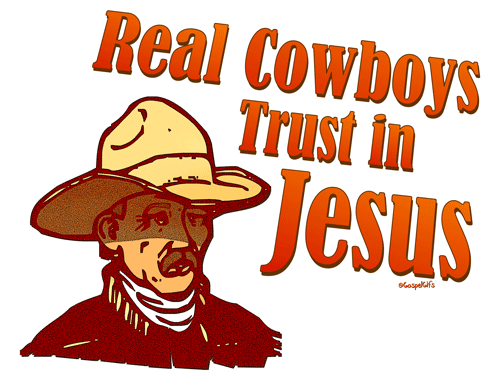 Christian Clip Art Image: Real Cowboys Trust in Jesus