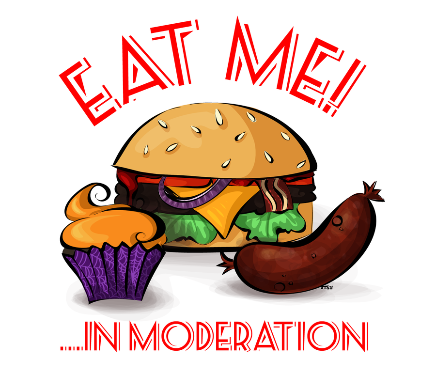 everything in moderation | Eating Healthy at PSU everything in 