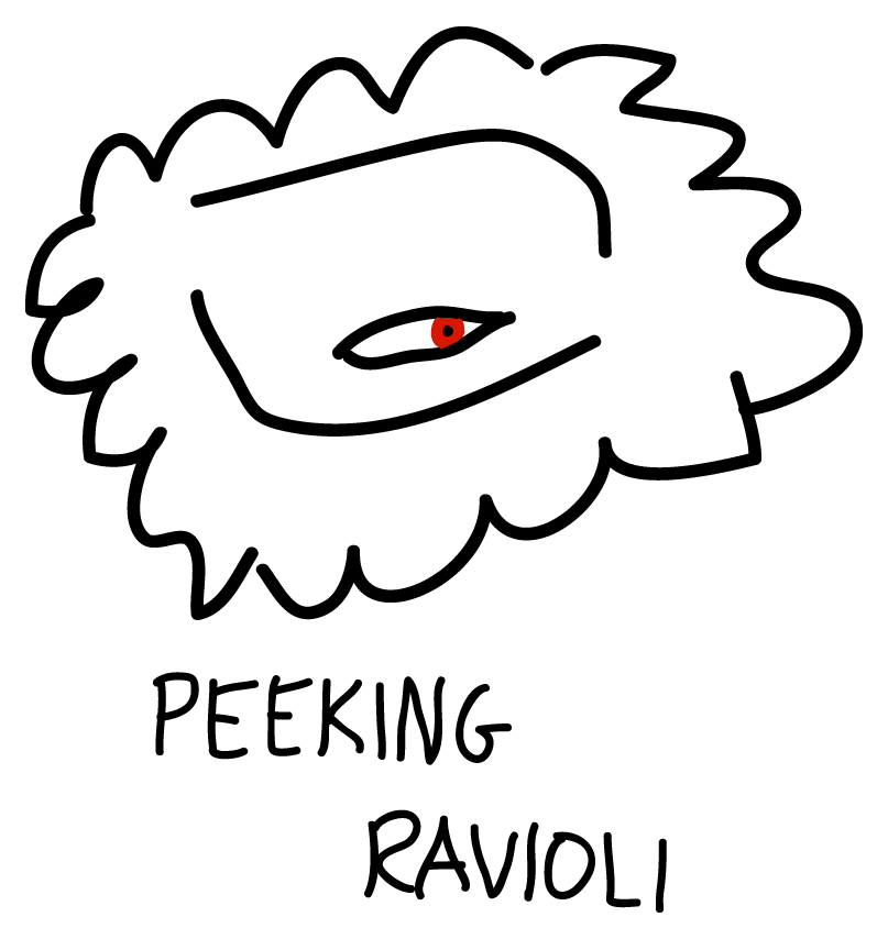 Peeking Ravioli | The Eyes of March
