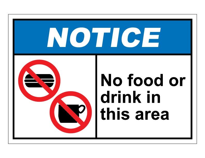 ANSI Notice No Food Or Drink In This Area