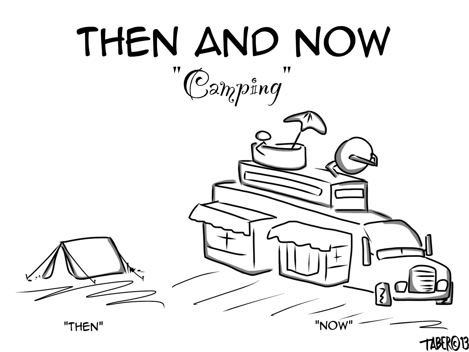 Camping: Then and Now Cartoon | The Cartoons of Forest Taber