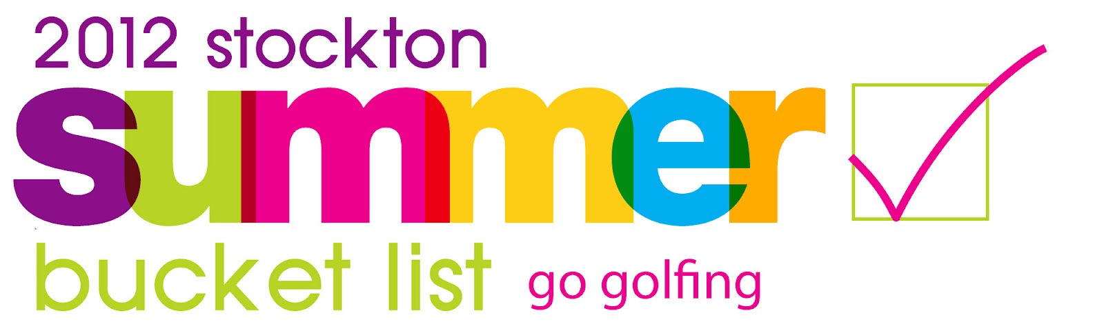 Our Stockton: 2012 Stockton Summer Bucket List: Go Golfing