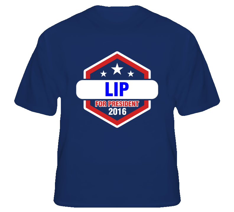 Lip For President 2016 Shameless TV Show T Shirt