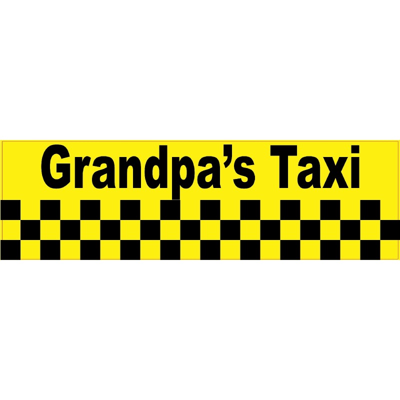 10 x 3 Grandpas Taxi Bumper Sticker