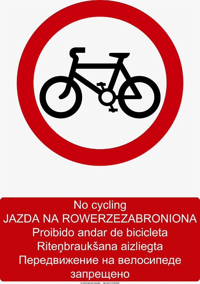 This sign means NO CYCLING