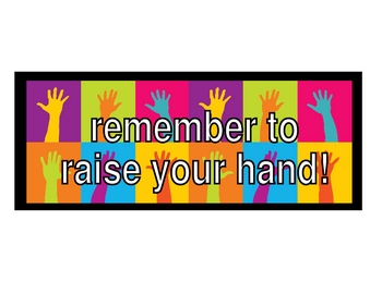 Remember-to-Raise-Your-Hand-Sign-167160 Teaching Resources 