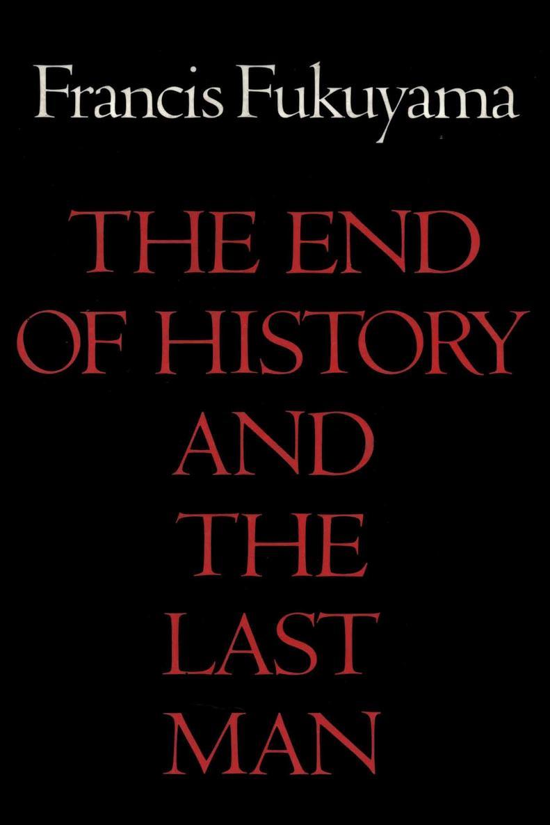 The End of History and the Last Man - Wikipedia, the free encyclopedia