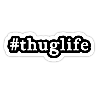 Thug Life Black and white Sticker - Thug Life png download - 375*360