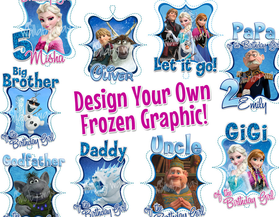 Design Your Own Frozen Birthday Printable Iron On By Thewallabyway 