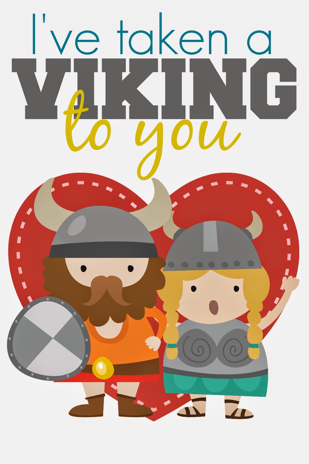 restlessrisa: Free Printable Valentine Viking 