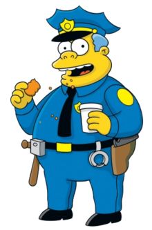 Chief Wiggums is a stereotype of police officers as lazy and ever 