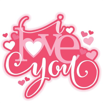 I Love You SVG scrapbook title valentine SVG cutting file for