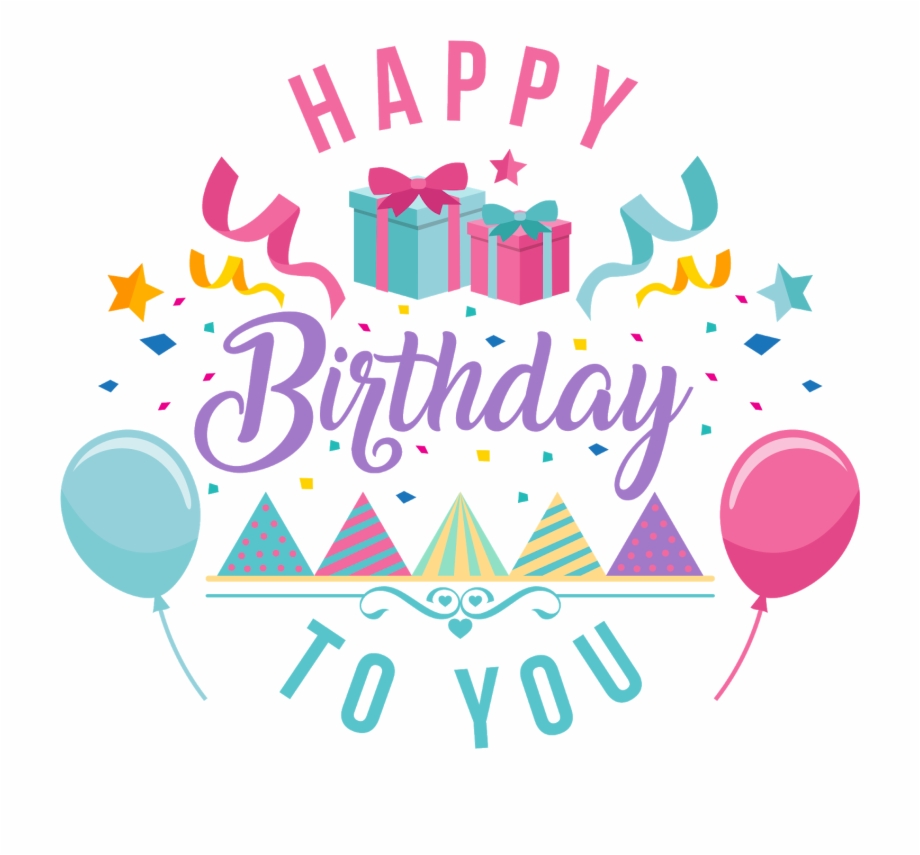 Birthday Png Images Happy Birthday To You Png