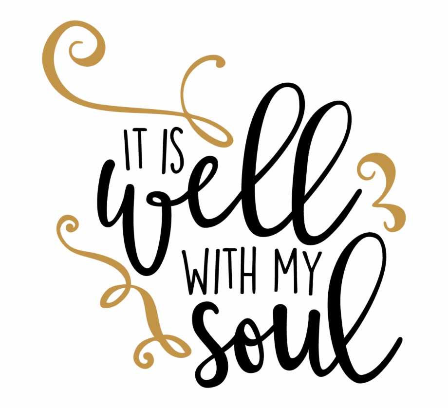 Scripture Diy Gallery Well With My Soul Png
