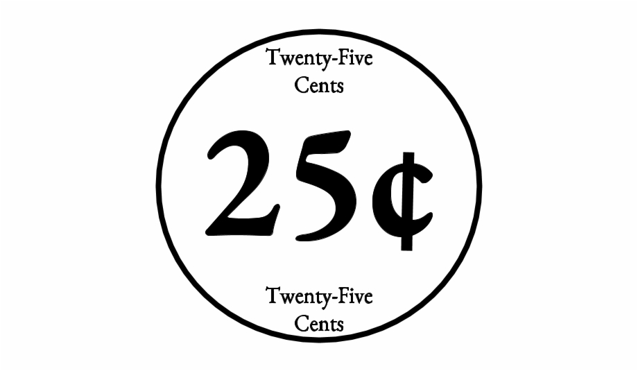 Twenty Five Cents 25 Quarter Black And White