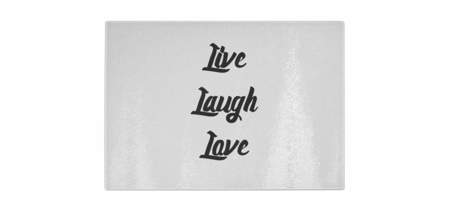 Live Laugh Love Cutting Board Calligraphy