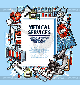 Medical service poster with medicine sketch frame - vector clipart