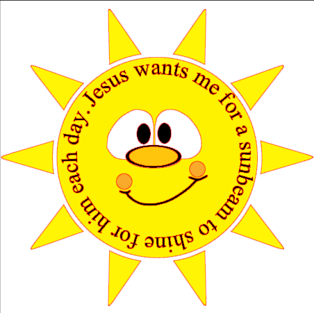 Smiling yellow sun with text: "Jesus wants me for a sunbeam to shine for Him each day."