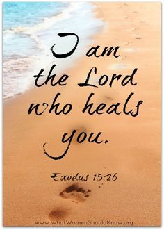Scripture verse "I am the Lord who heals you" from Exodus 15:26 over a serene beach with footprints in the sand.