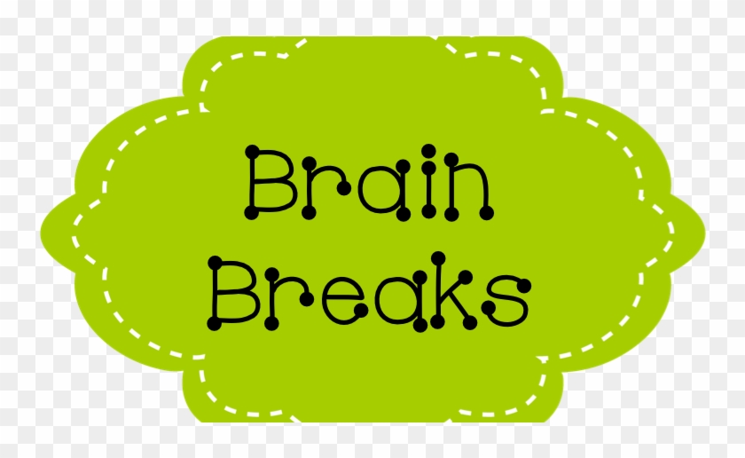Bright green decorative label with "Brain Breaks" in playful dotted font, dashed border on transparent background.