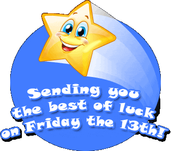Friday the 13th Good Luck Greeting - Send Positive Vibes