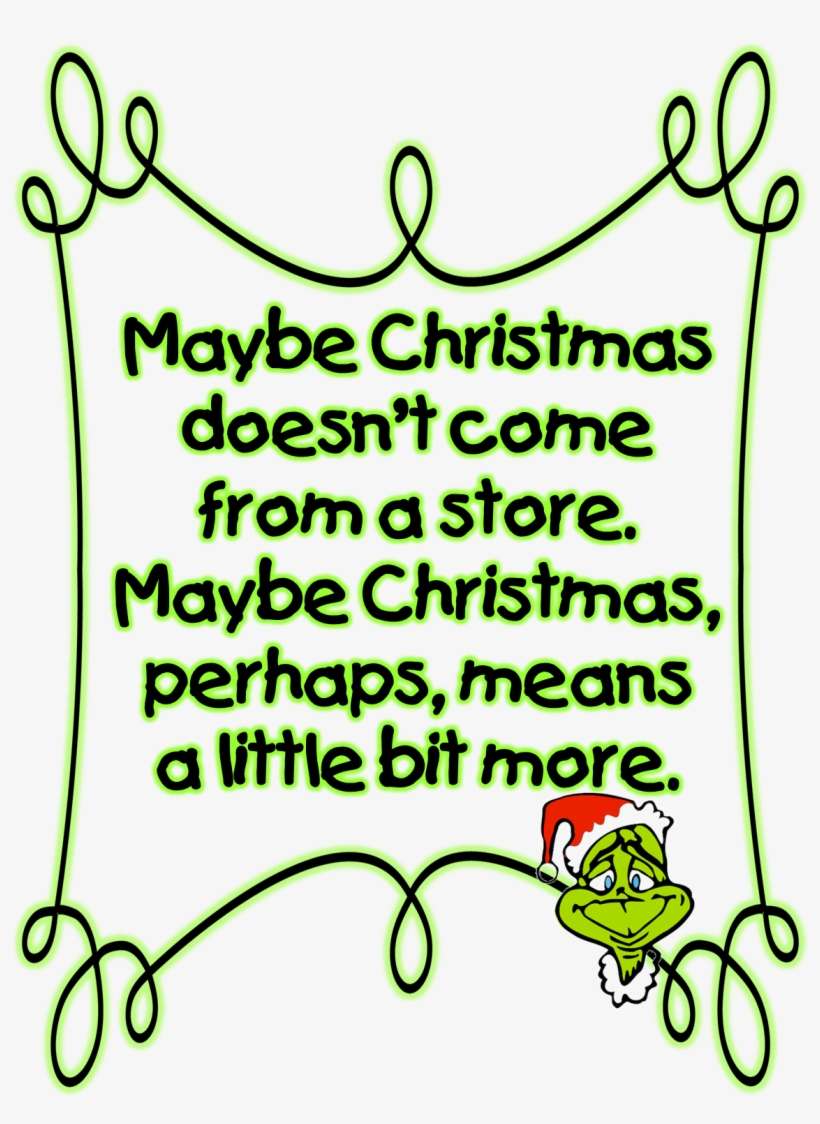 Grinch wearing Santa hat with festive quote about the true meaning of Christmas in green-outlined text frame.