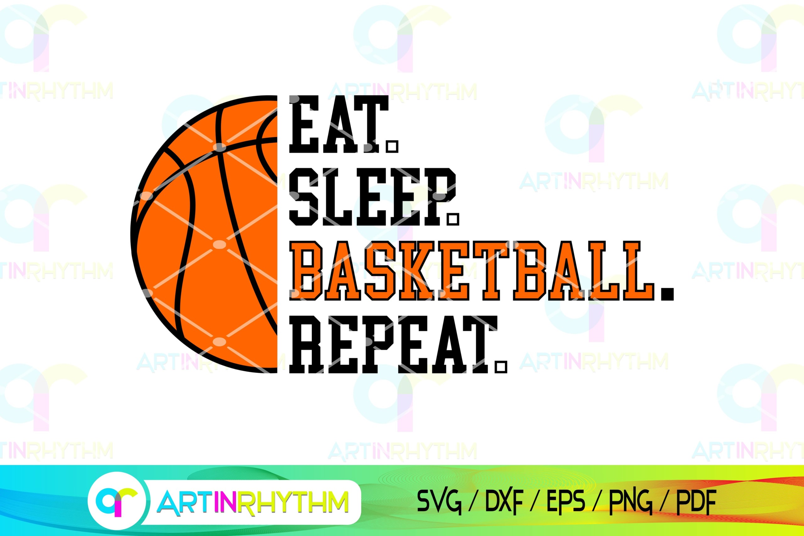 Eat Sleep Basketball Repeat SVG Cut File - Sports Motivation Design