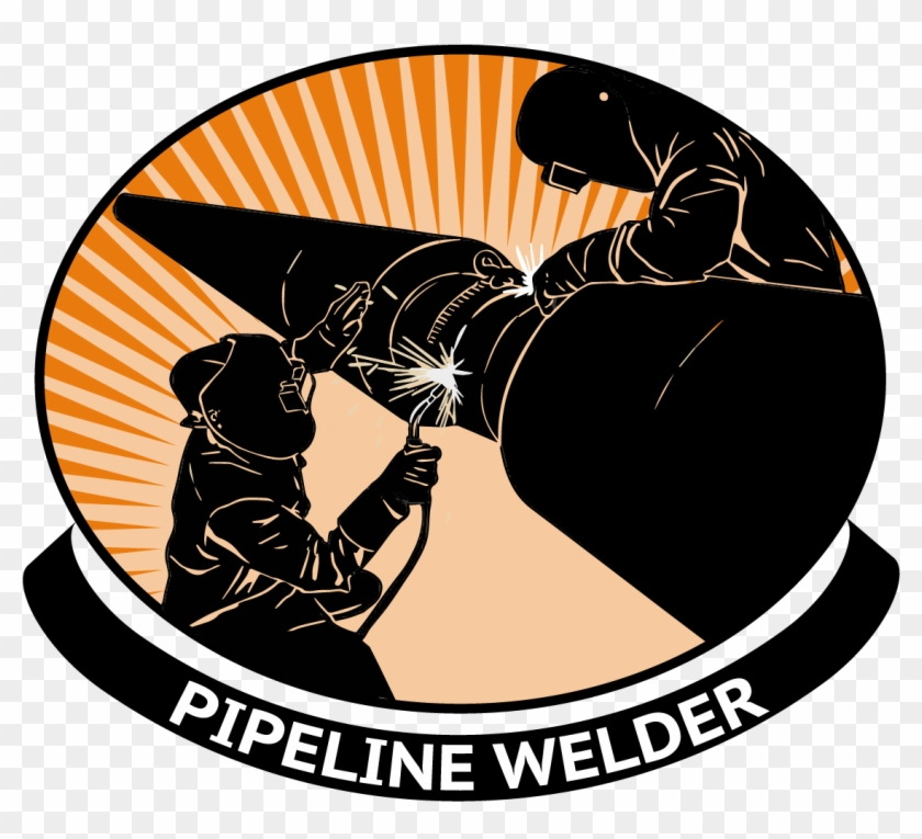 Two pipeline welders in protective gear welding a large pipe with sparks flying, set in an oval emblem with "PIPELINE WELDER" banner.