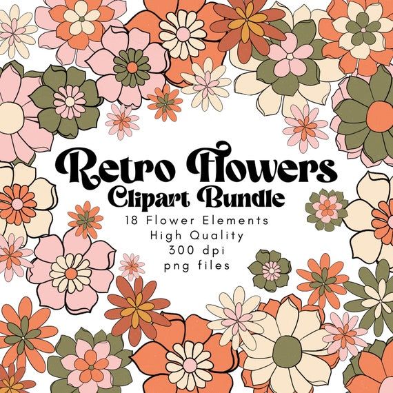 Retro-style floral clipart bundle with 18 high-quality 300 dpi PNG elements in warm pastel tones.