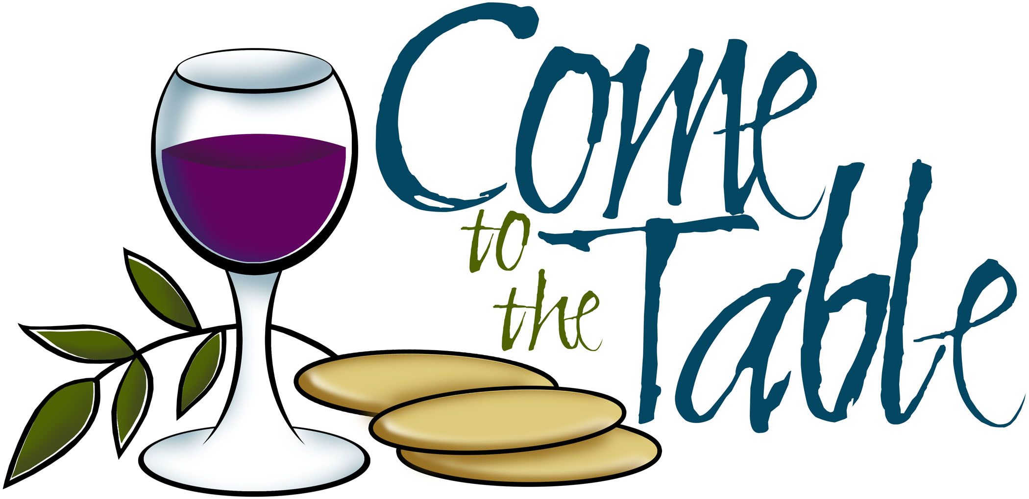 A wine glass with purple liquid, olive branch, three loaves of bread, and the text "Come to the Table" in stylized script.