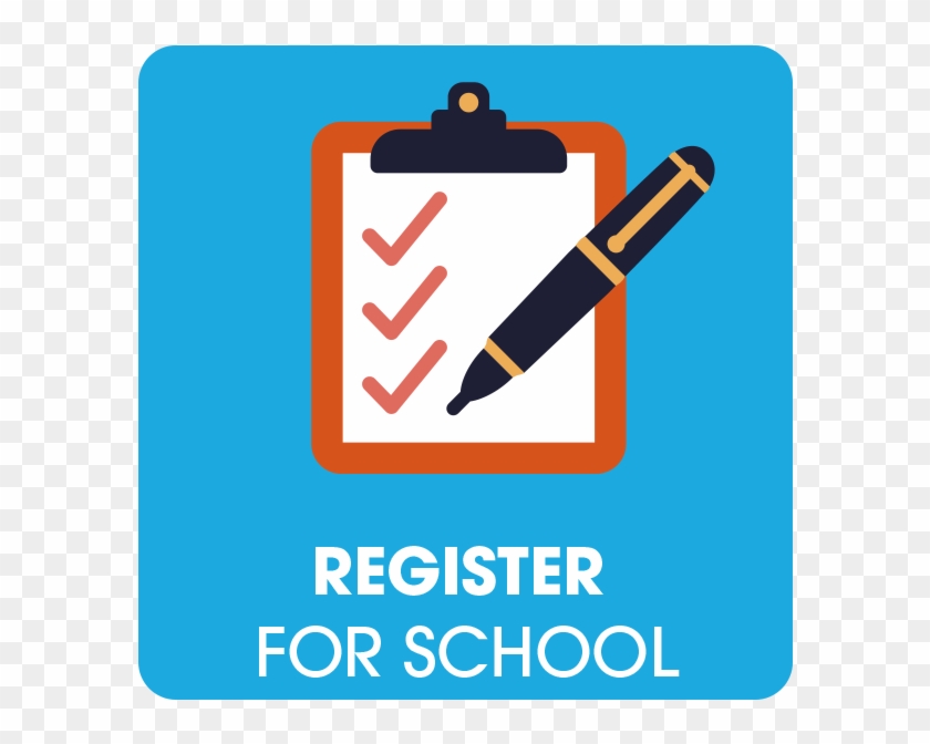 Blue button with clipboard, pen, and checkmarks labeled "Register for School"