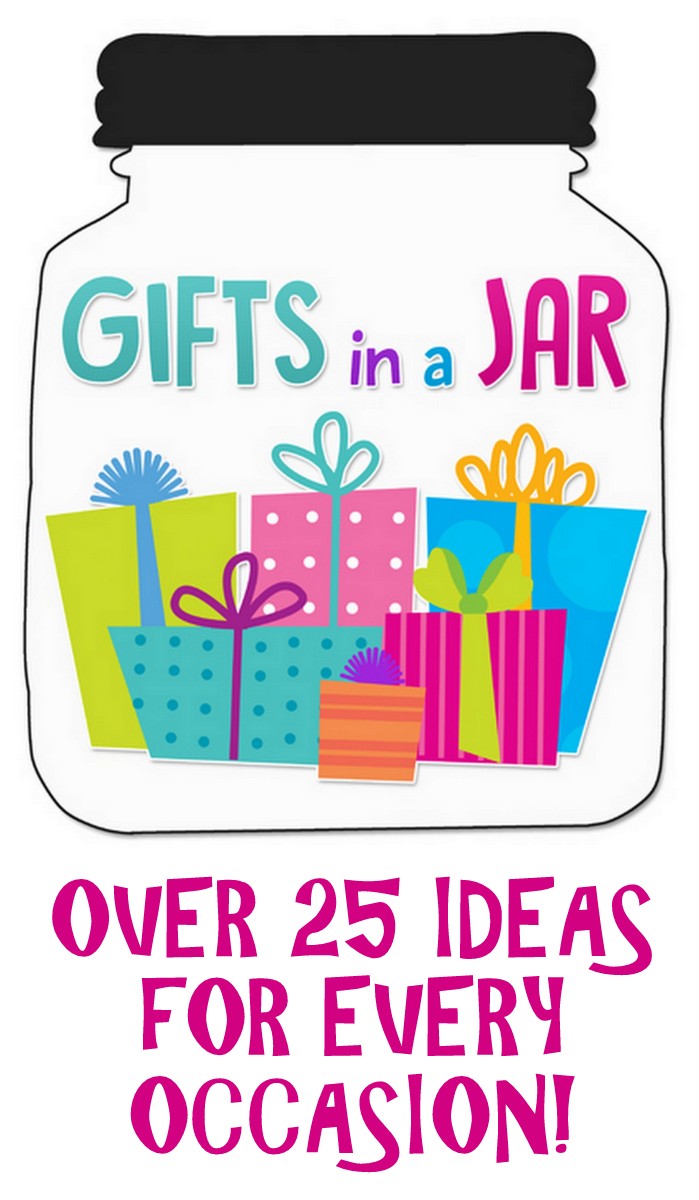 Colorful illustrated jar filled with gift boxes, labeled "Gifts in a Jar" and "Over 25 Ideas for Every Occasion!"