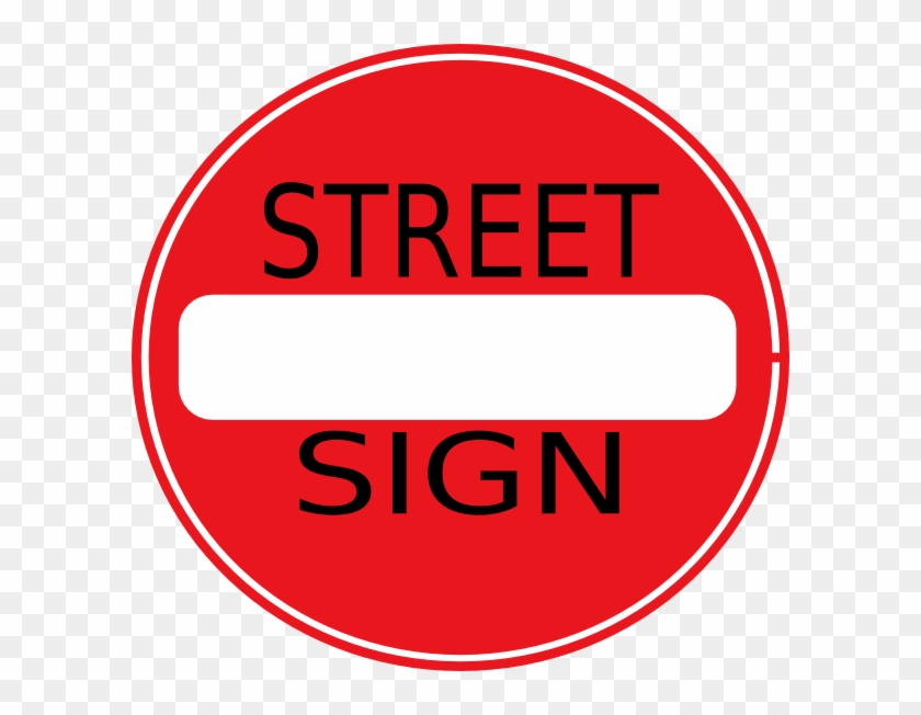 Red circular sign with "STREET" and "SIGN" in black text, white horizontal bar in center, mimicking a no-entry sign.