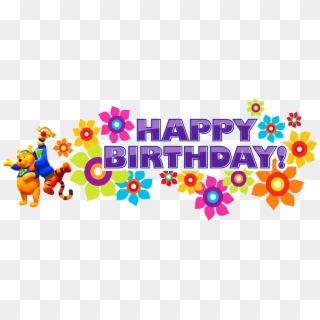 Colorful "Happy Birthday!" banner with Winnie the Pooh and Tigger surrounded by vibrant flowers.