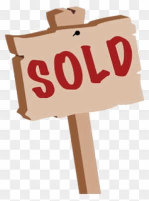 Hand-painted wooden "SOLD" sign on a stick, rustic and weathered, indicating a property or item has been purchased.