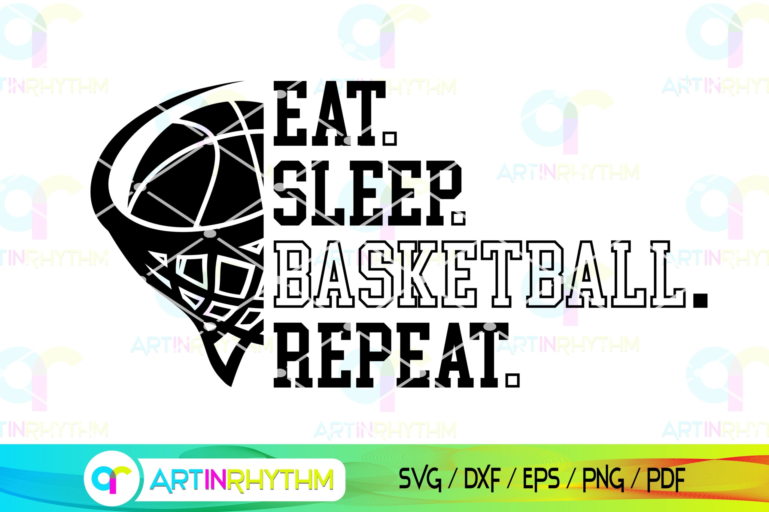 Eat Sleep Basketball Repeat SVG Design - Sports Motivation Graphic